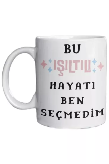 Işıltılı Hayat Baskılı Kupa Bardak